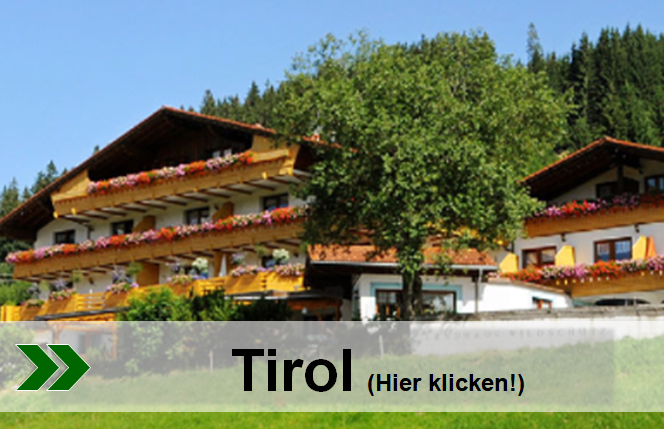 Urlaub machen im schönen Tirol - Jetzt Urlaub buchen in Tirol!